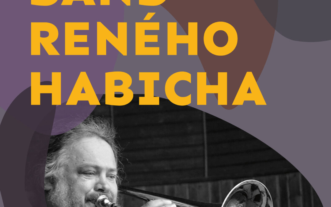 Jazz band Reného Habicha zahraje na Zastávce194.